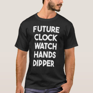 T-shirt Futur Montre Horloge Dipper