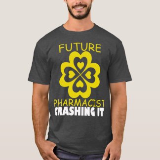 T-shirt Futur Pharmacien Crusting It Student Scho Médicale