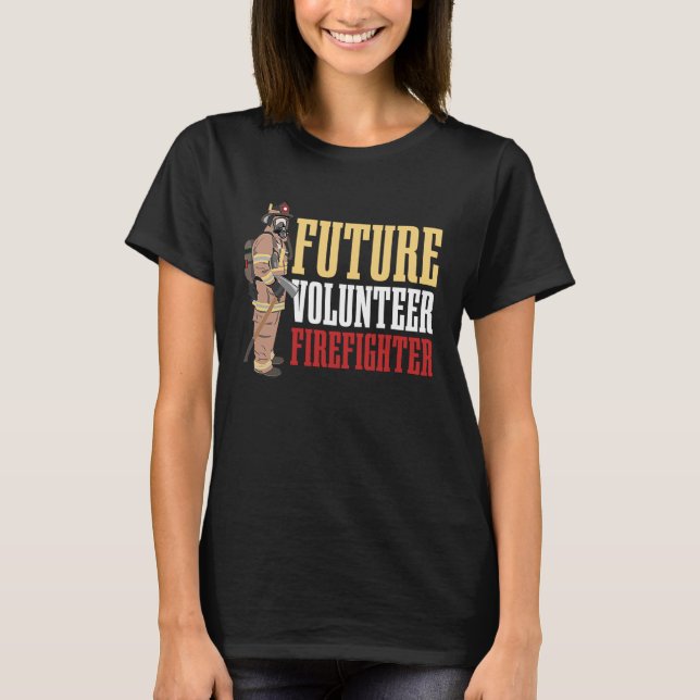 T-shirt Futur pompier volontaire pour tous Bénévoles Aide (Devant)