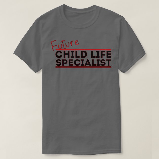 T-shirt Futur spécialiste de la vie infantile (Design devant)