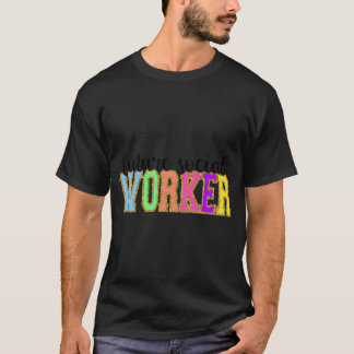 T-shirt Futur Travailleur Social Revenir À L'École Fournit