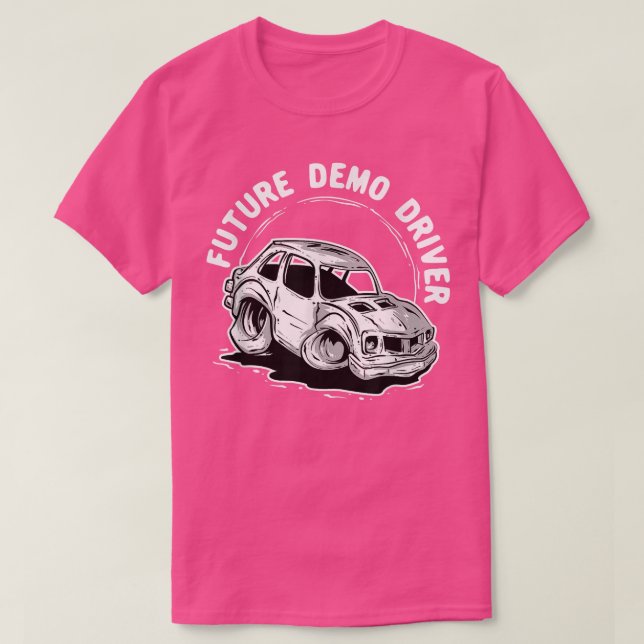 T-shirt Future Demo Driver Demolition Derby Car Son Daught (Design devant)