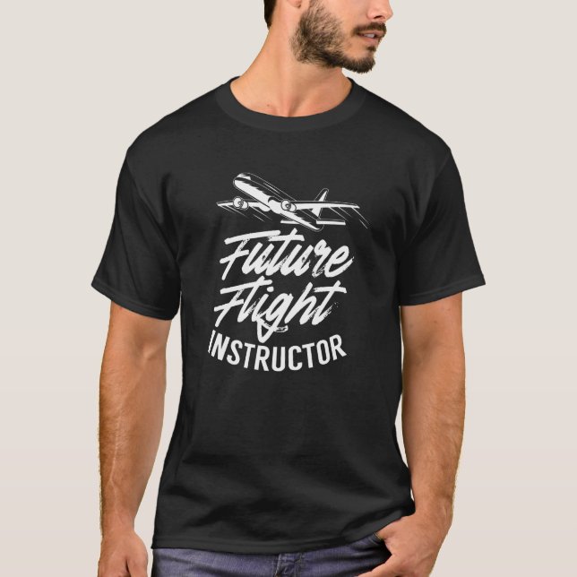 T-shirt Future Flight Instructor School Fly Teacher Coach (Devant)
