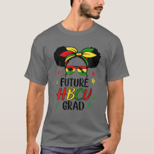 T-shirt Future HBCU Grade Girl Graduation Historically Bla