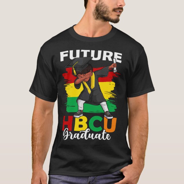 T-shirt Future HBCU Graduate Happy Last Day Of School Blac (Devant)