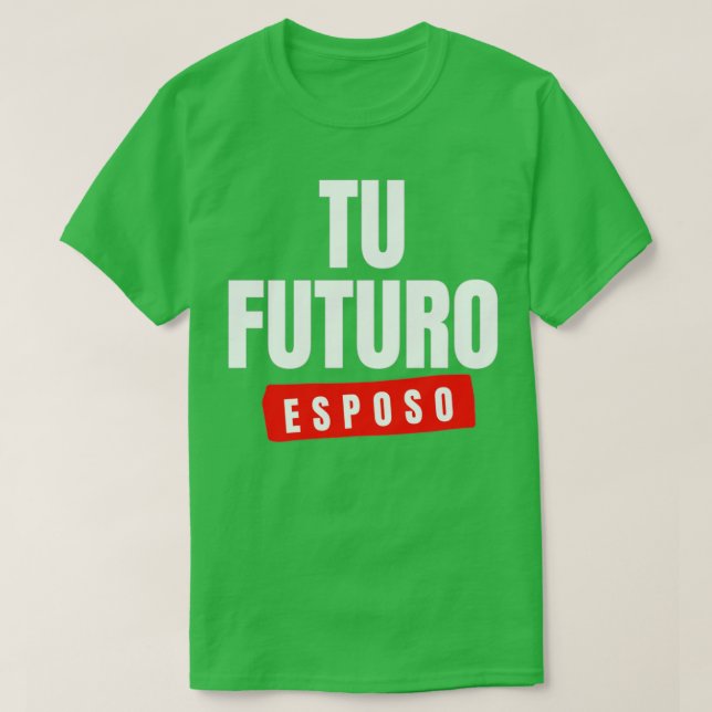 T-shirt Future Husband 10 (Design devant)