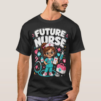 T-shirt Future Infirmière Jolie Fille Carrière Médicale Po