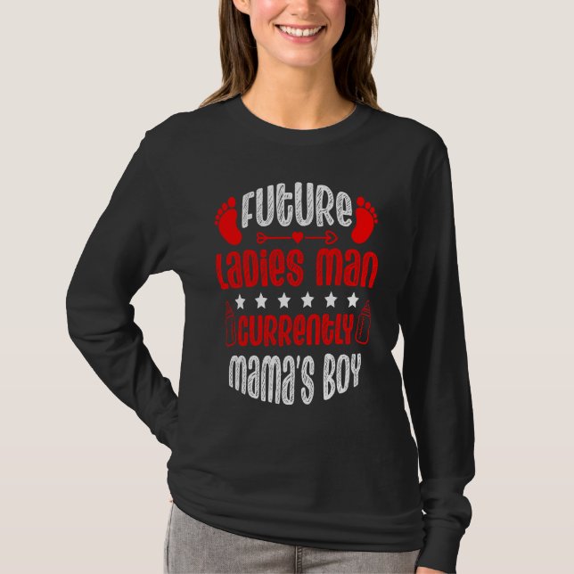 T-shirt Future Ladies Man Current Mama's Boy Valentine's D (Devant)