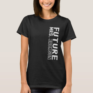 T-shirt Future Mrs. Jackson Enterrement de Vie de Jeune Fi