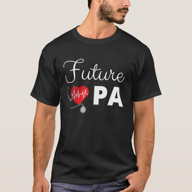 T-shirt Future Physician Assistant (Devant)