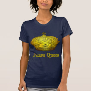 T-shirt Future reine avec la couronne d'or sur des