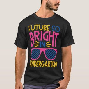 T-shirt Future So Bright in Kindergarten Lunettes de solei