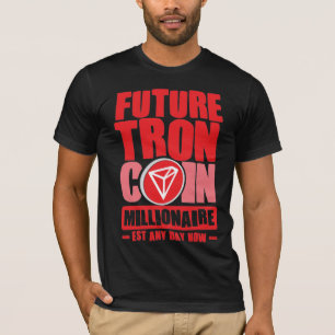 T-shirt Future TRON Coin Millionaire
