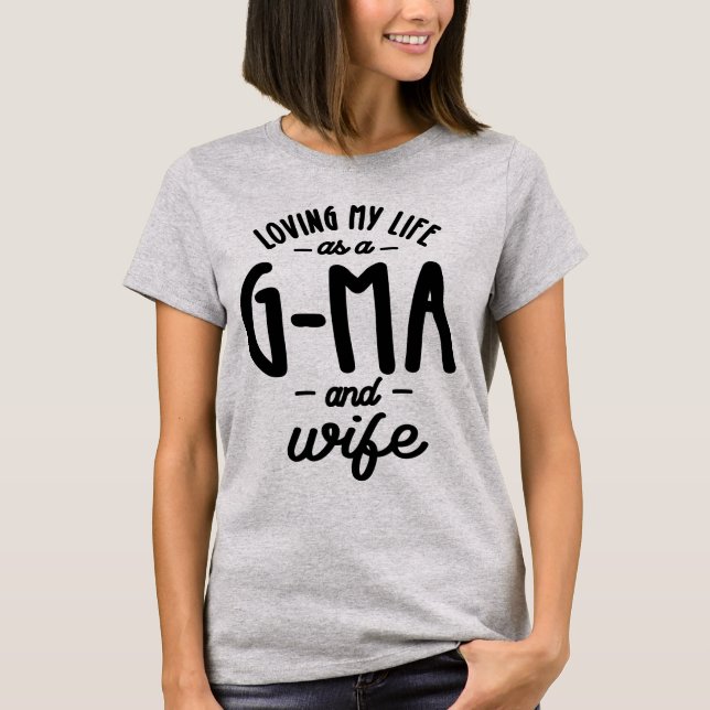 T-shirt G-Ma et ma femme Ma vie - Grand-mère Cadeau (Devant)