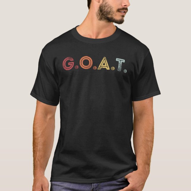 T-shirt G O A T Goat Greatest Of All Time Fathers Day Moth (Devant)