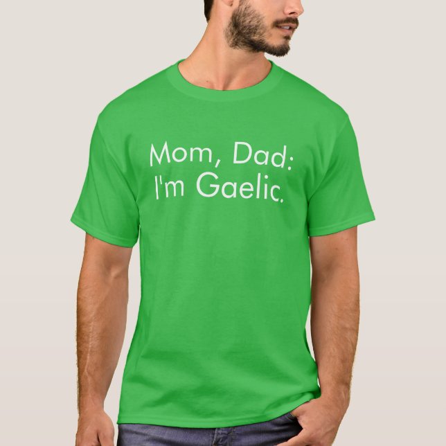 T-shirt Gaelic Funny St. Patrick's Day (Devant)
