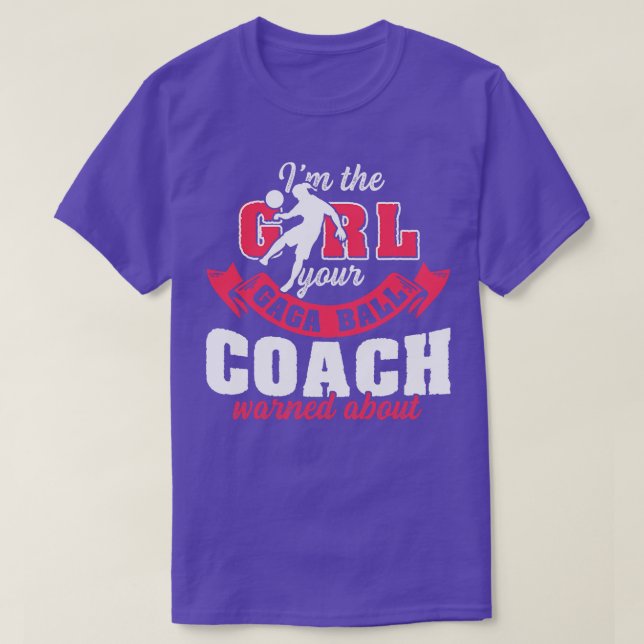 T-shirt Gaga Ball Dodgeball Gaga Girl Coach Joueur (Design devant)
