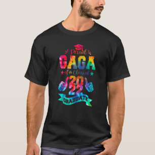 T-shirt Gaga Fière D'Une Classe De 2022 Graduate Tie Dye