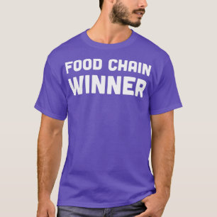 T-shirt Gagnant de la chaîne alimentaire