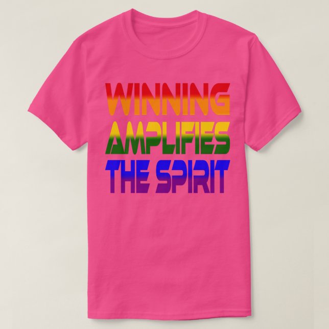 T-shirt Gagner Amplifie l'Esprit Idium Arc-en-ciel (Design devant)