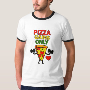 T-shirt Gains de pizza seulement - Drôle Fitness Pizza Lov