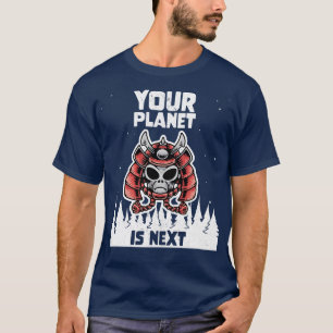 T-shirt Galaxy Science Space Lover Your Planet is Next 3