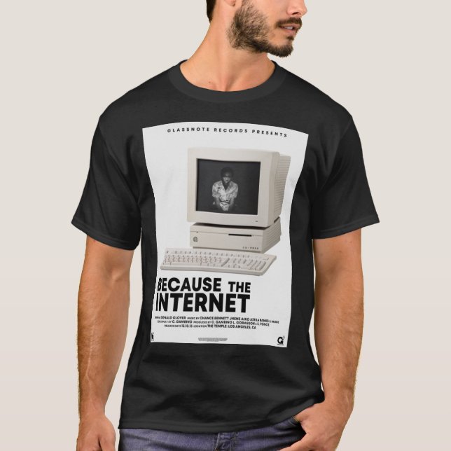 T-SHIRT GAMBINO&X27 ; C'EST PARCE QU'INTERNET   (Devant)