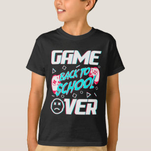T-shirt Game Over Retour à l'école Premier Jour d'école En