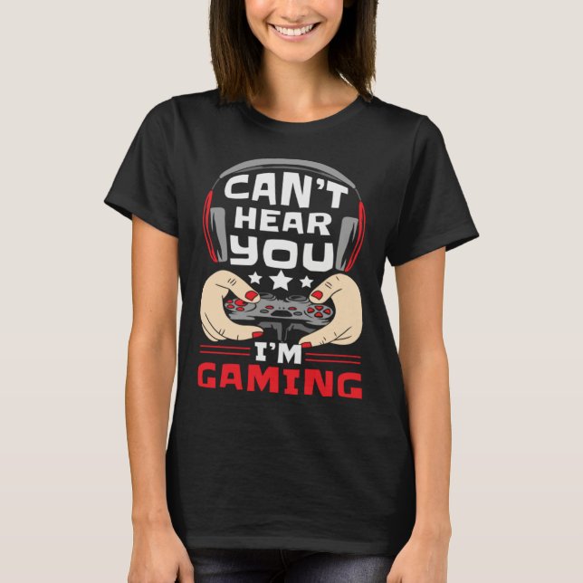 T-shirt Gamer  Controller Gaming  Playing Sarcastic (Devant)