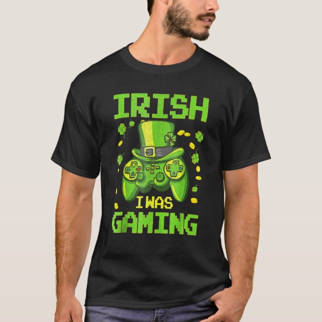 T-shirt Gamer Irish I Was Gaming Saint Patrick's Day Boys (Devant)