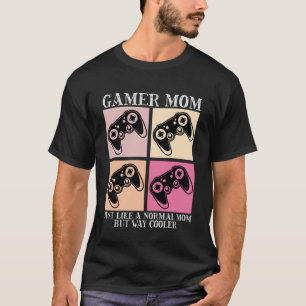 T-shirt Gamer Maman Ordinateur Jeu Vidéo Jeu Console Mères