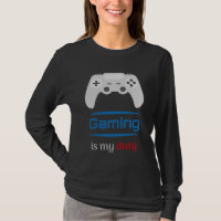 Gaming Is My Duty Gamer Controller