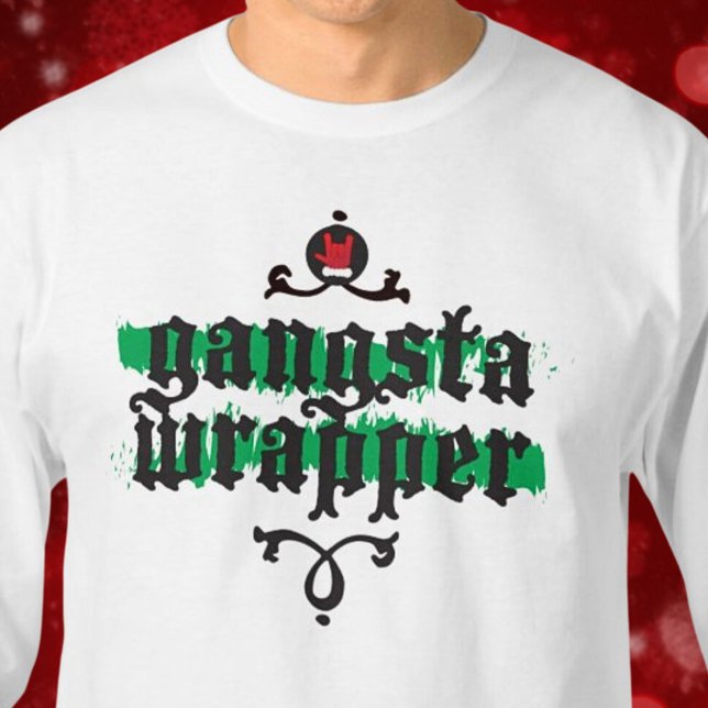 T-shirt Gangsta Wrapper Nouveauté cadeau de Noël Black Gre (Gangsta Wrapper Novelty Christmas Gift Black Green T-Shirt)