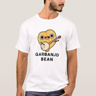 T-shirt Gar-banjo Bean Cute Garbanzo Banjo Pun