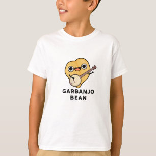 T-shirt Gar banjo Bean Funny Garbanzo Banjo Pun