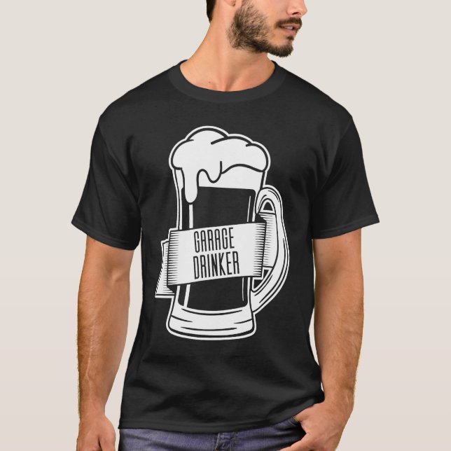 T-shirt Garage Drinker  Drinking (Devant)