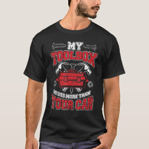 T-shirt Garage Ma Boîte À Outils Coûte Plus Que Votre Voit