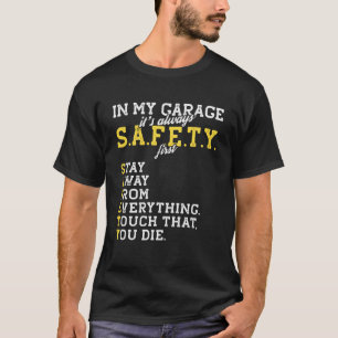 T-shirt Garage Mécanique Sécurité Première plaisanterie po