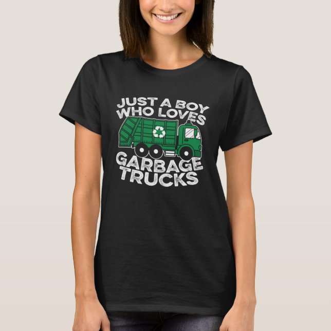 T-shirt Garbage Truck  Driver Just A Boy Who Loves Garbage (Devant)