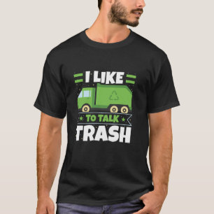T-shirt Garbage Truck J'Aime Parler de la gestion des déch