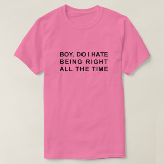 T-SHIRT GARÇON, COMME JE DÉTESTE AVOIR TOUJOURS RAISON