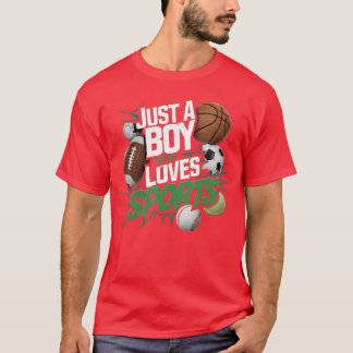 T-shirt Garçon fanatique de sport juste un garçon qui aime