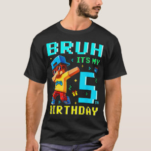 T-shirt Garçon qui fête son 5ème anniversaire Bruh C'est m