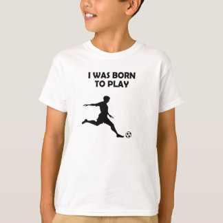 T-shirt Garçons / Hommes Je suis né pour jouer au football