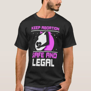 T-shirt Garder l'avortement en sécurité et légalités Pro A