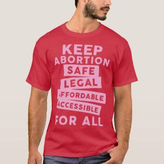 T-shirt Garder l'Avortement en sécurité juridique abordabl