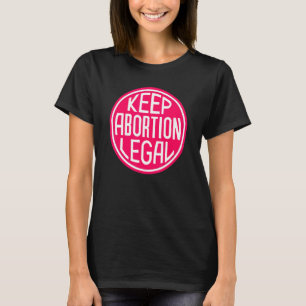 T-shirt Garder l'avortement légal cercle rose chaud