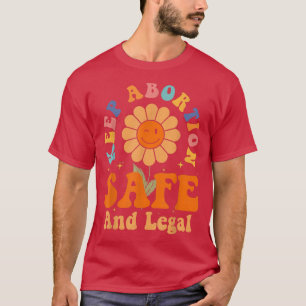 T-shirt Garder L'Avortement Sûr Et Légal Pro Choice Femini