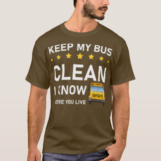 T-shirt garder mon bus propre je sais où vous habitez