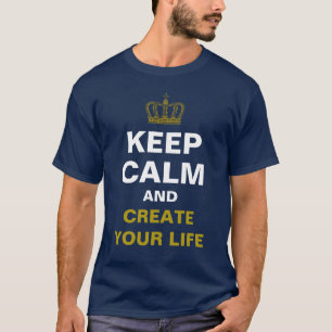T-shirt GARDEZ CALME et or couronne + votre propre texte